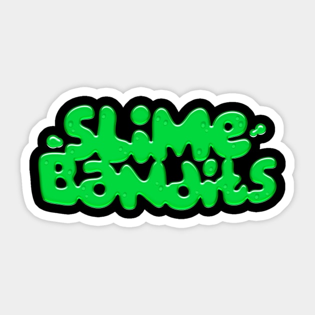 Slime Bandits, Cool Slime T-Shirt Sticker by DangWaffle